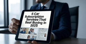 5 Car Subscription Services That Beat Buying in 2025 (2)