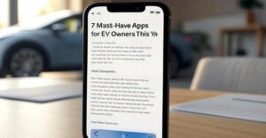 7 Must-Have Apps for EV Owners This Year (2)